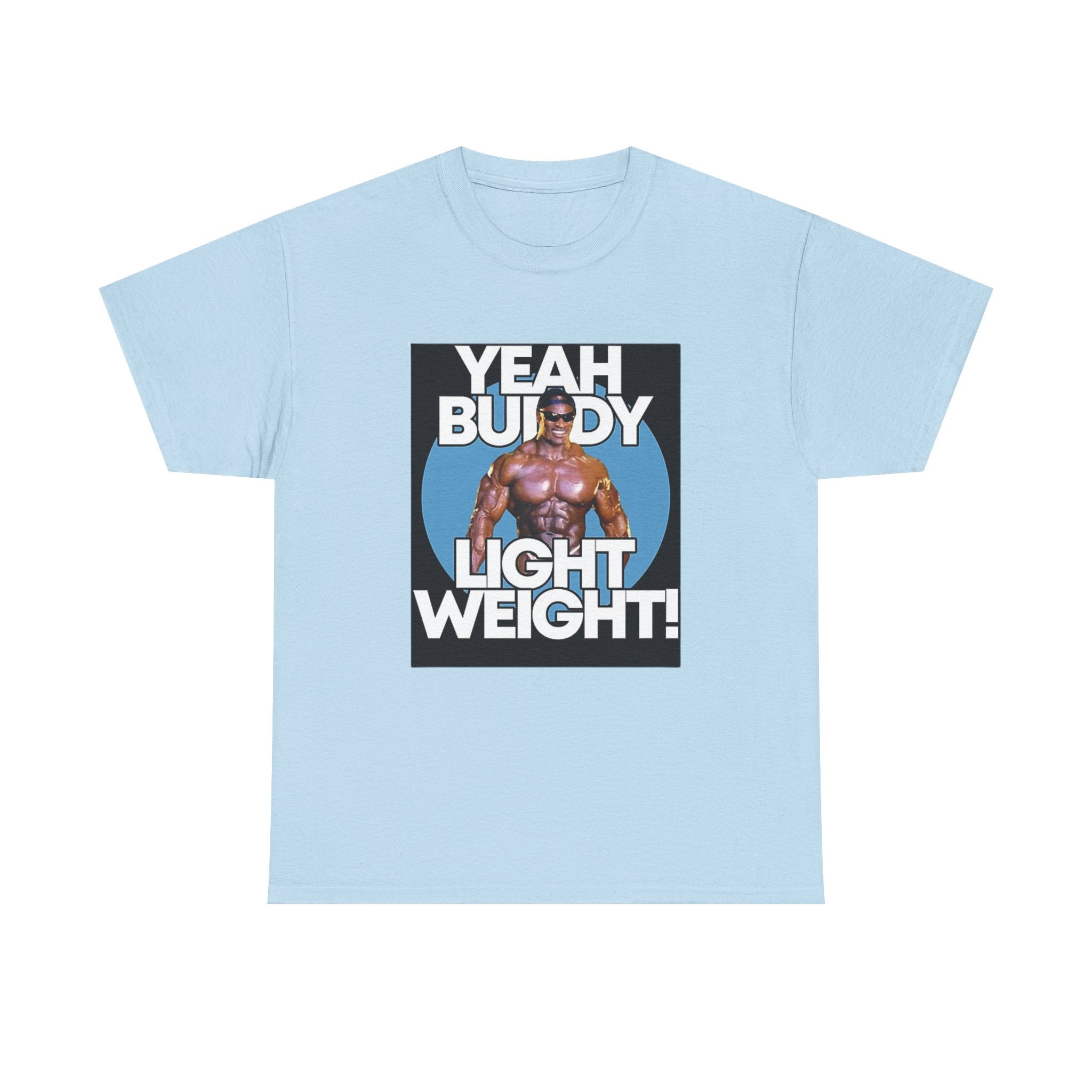 Yeah Buddy Lightweight! Graphic Tee