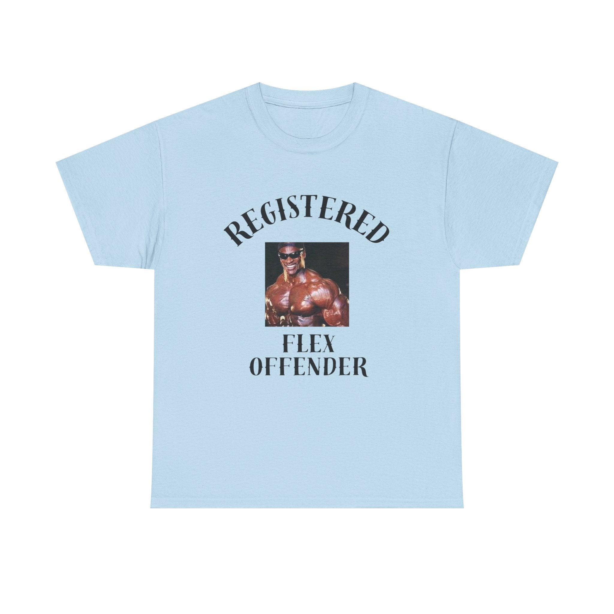 "Registered Flex Offender"  Graphic Tee