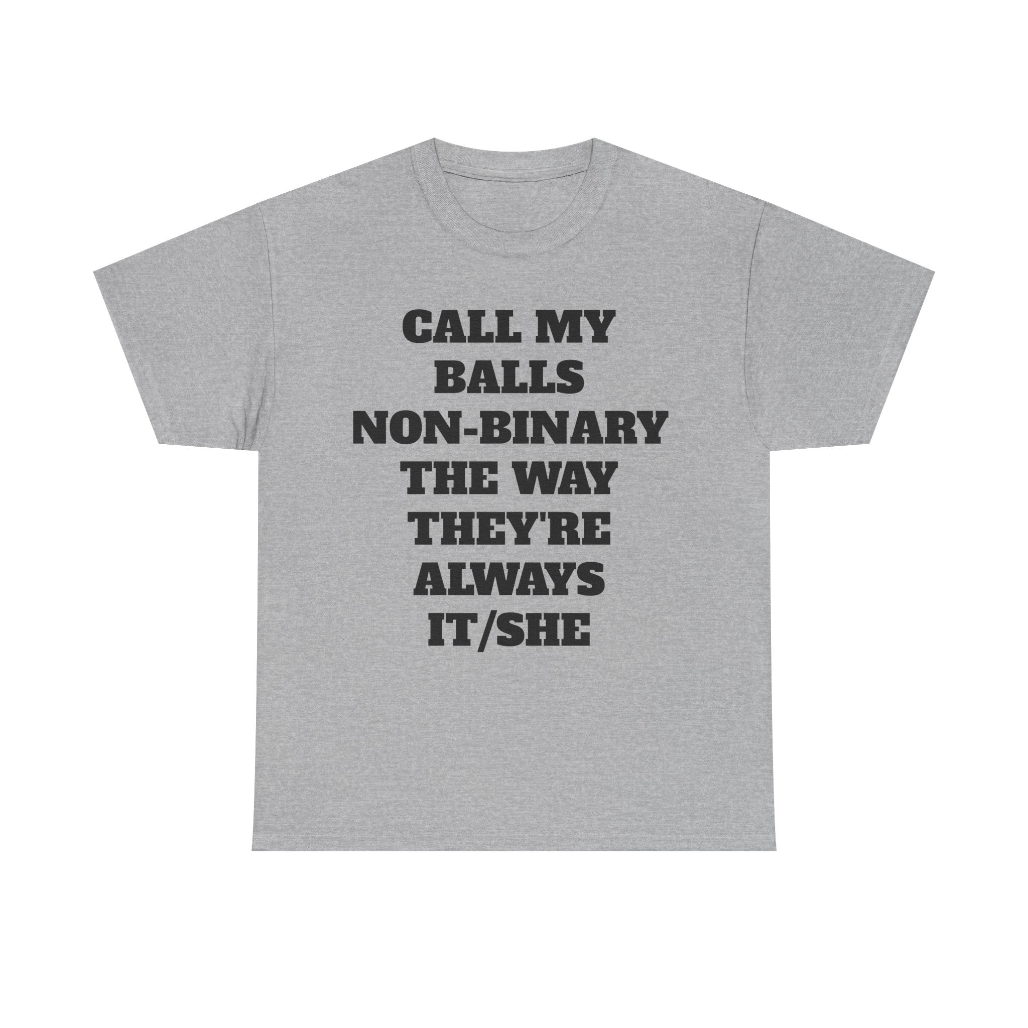 "Call My Balls Non-Binary" Graphic Tee