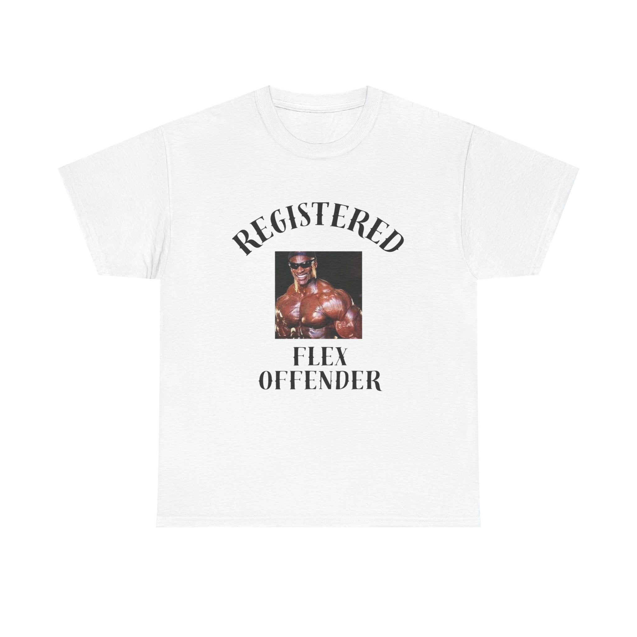 "Registered Flex Offender"  Graphic Tee